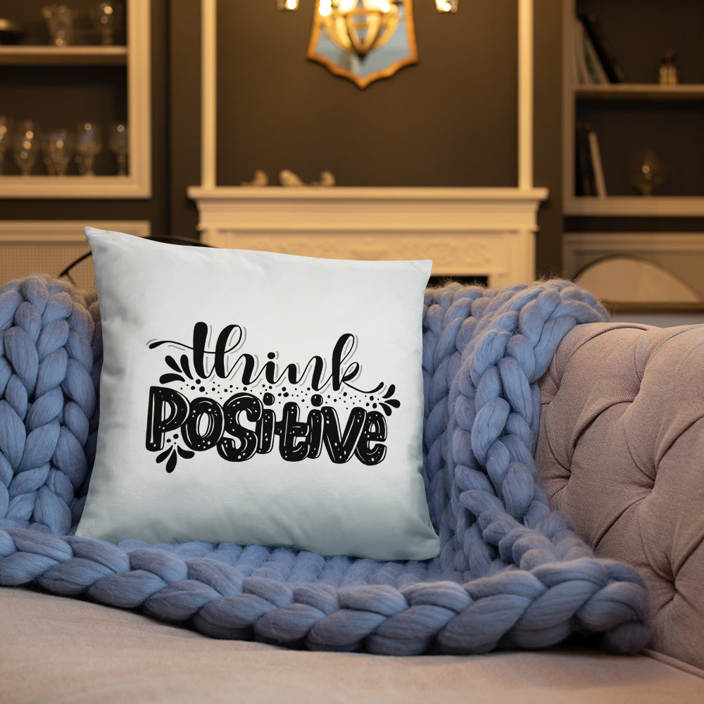 THINK POSITIVE THROW PILLOW